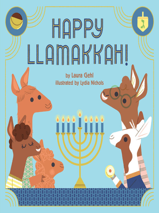 Title details for Happy Llamakkah! by Laura Gehl - Available